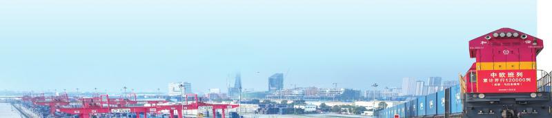 搭乘一列车，与全世界做生意——从第12万列中欧班列看四川向西开放丨牢记嘱托 奋力打造两高地两基地一屏障